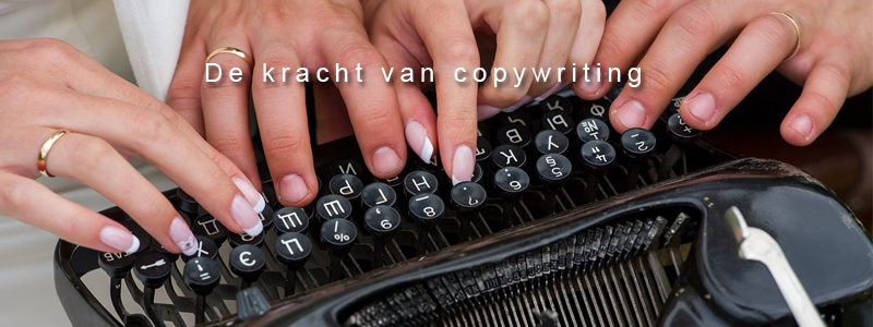 De kracht van copywriting