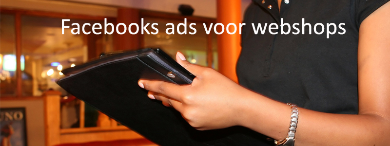 Facebooks ads voor webshops